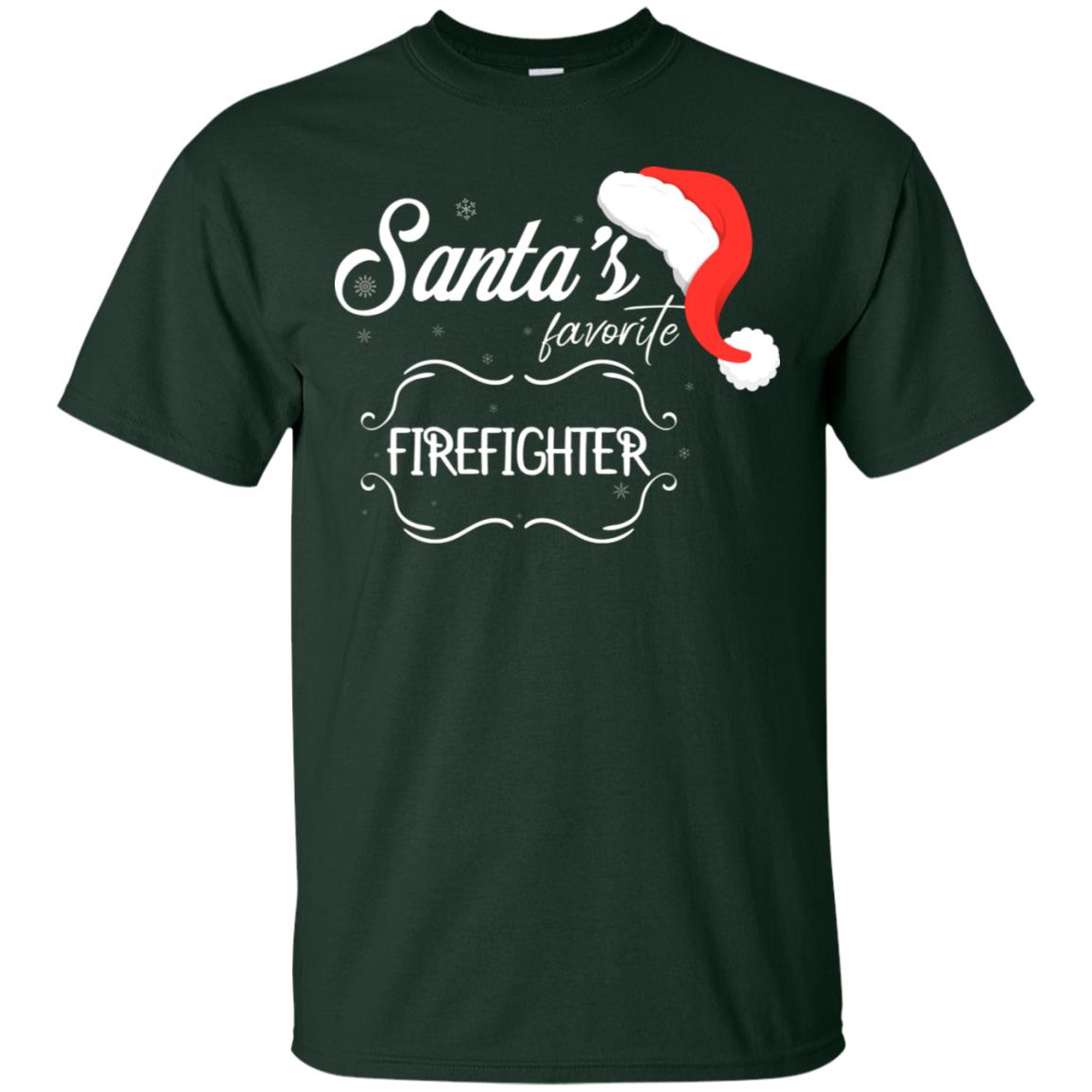 Santa's Favorite Firefighter Firefighting X-mas Gift Shirt For Mens Womens Forest