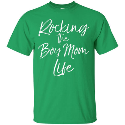 Mom T-shirt Rocking The Boy Mom Life Irish Green