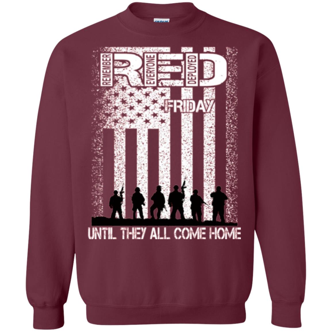 Red Friday Military T-shirt Untill They All Come Home Maroon