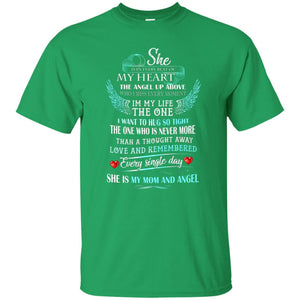 She Is In Every Beat Of My Heart The Angel Up Above She Is My Mom And Angel ShirtG200 Gildan Ultra Cotton T-Shirt