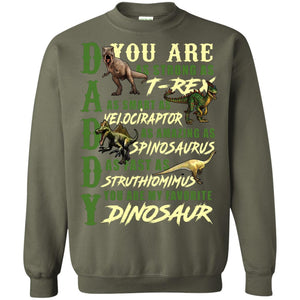 Daddy You Are My Favorite Dinosaur Shirt For Father_s DayG180 Gildan Crewneck Pullover Sweatshirt 8 oz.