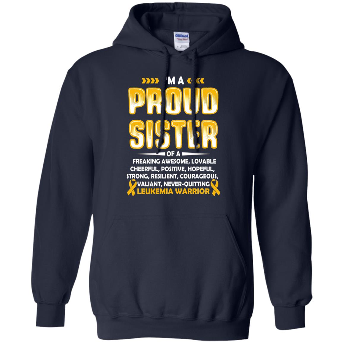 Leukemia Warrior Cancer T-shirt I_m A Proud Sister Of Leukemia Warrior Navy