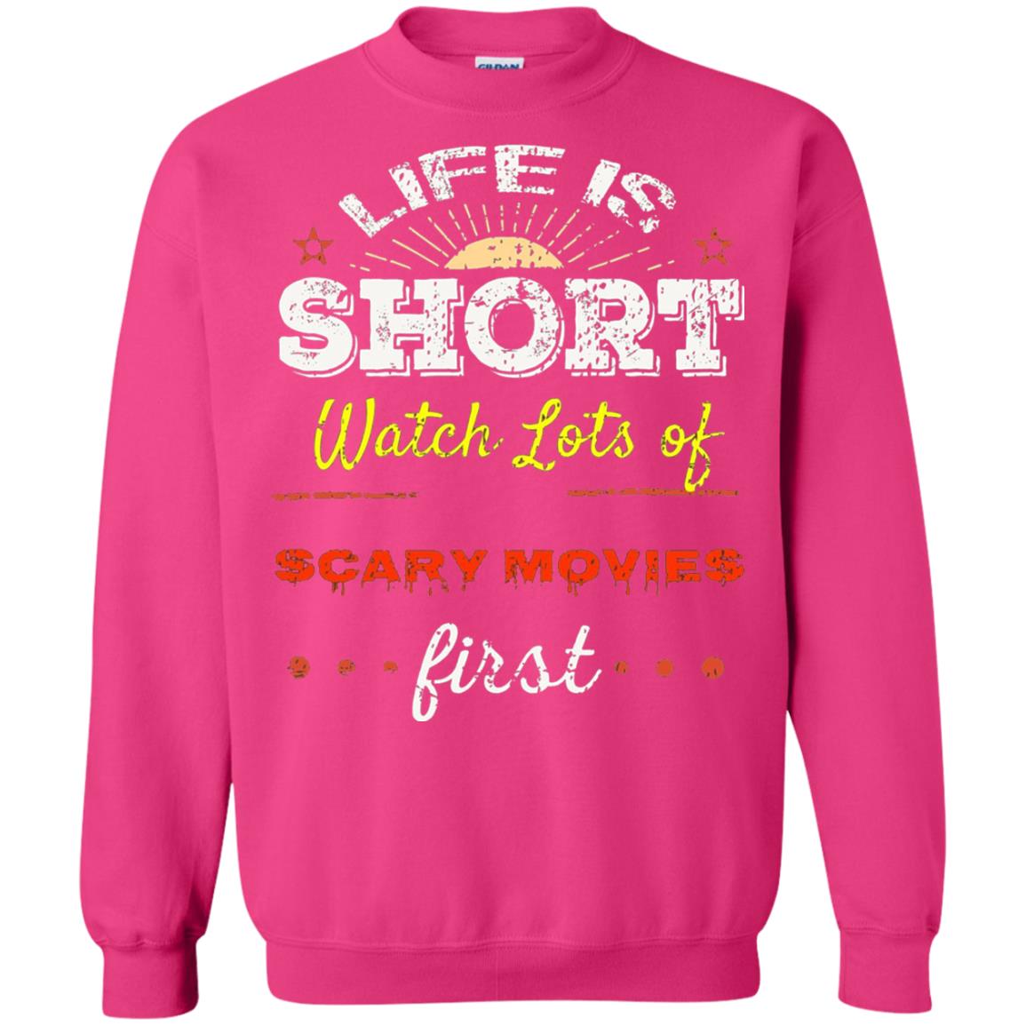 Horror Movie T-shirt Life Is Short Watch Scary Movies First Heliconia