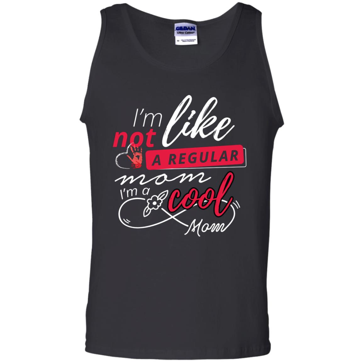 Im Not Like A Regular Mom Im A Cool Mom Shirt Black
