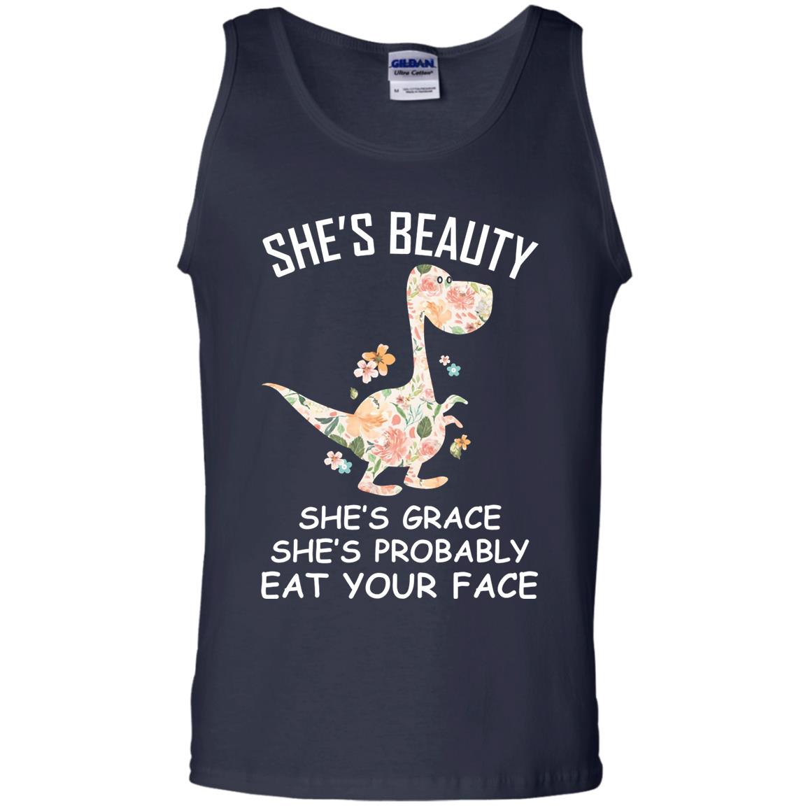 She_s Beauty She_s Grace She_s Probably Eat Your Face Saurus Lover Shirt Navy