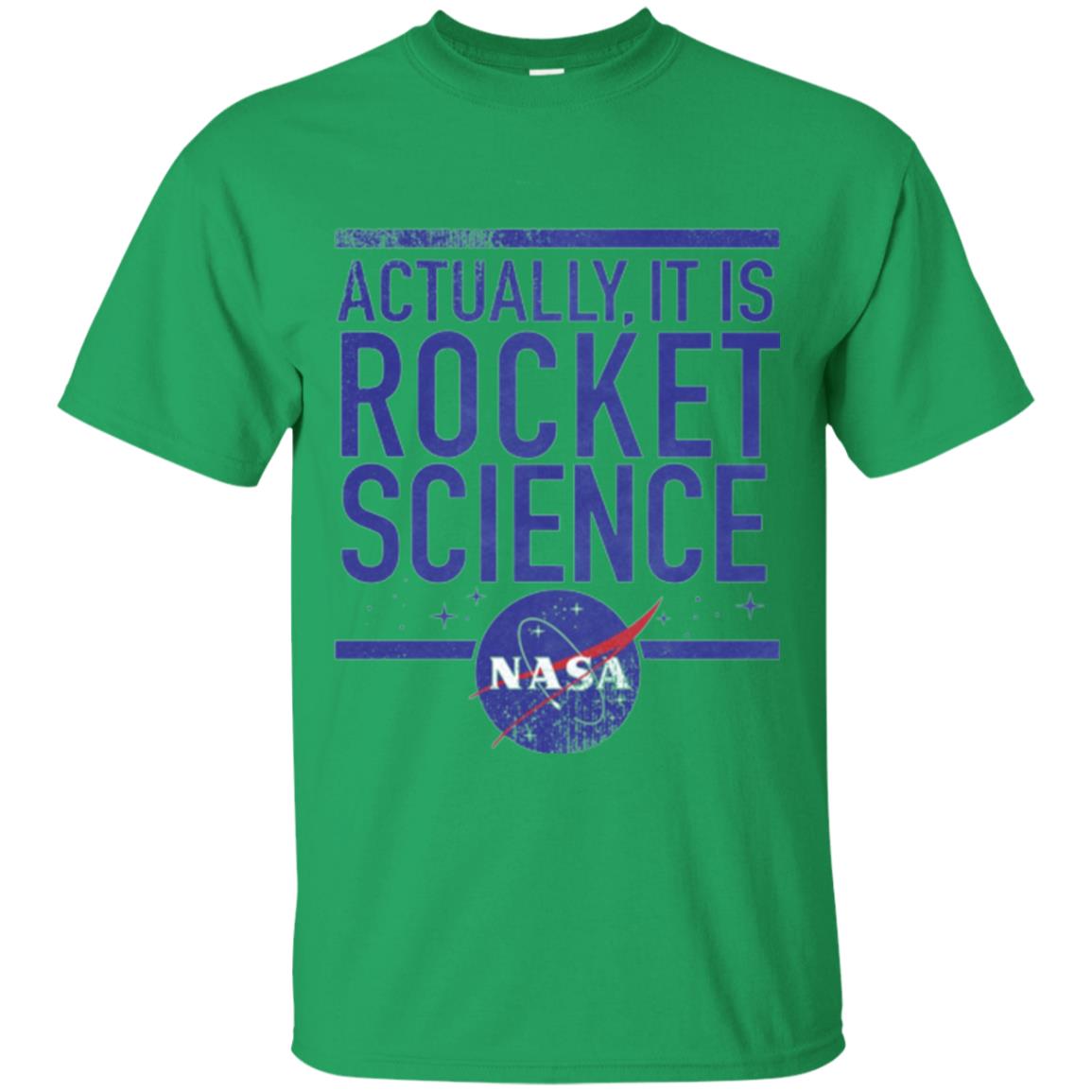 Science T-shirt Actually It Is Rocket Science Graphic Irish Green