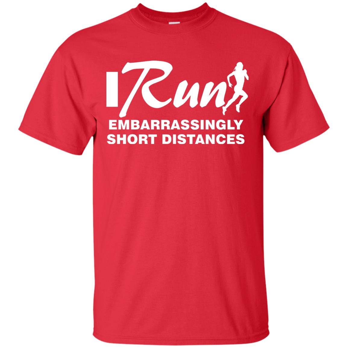 I Run Embarrassingly Short Distances Runner Shirt Red