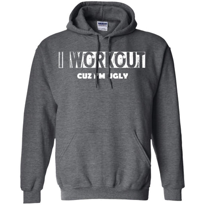 Gymer T-shirt I Workout Cuz I'm Ugly Dark Heather