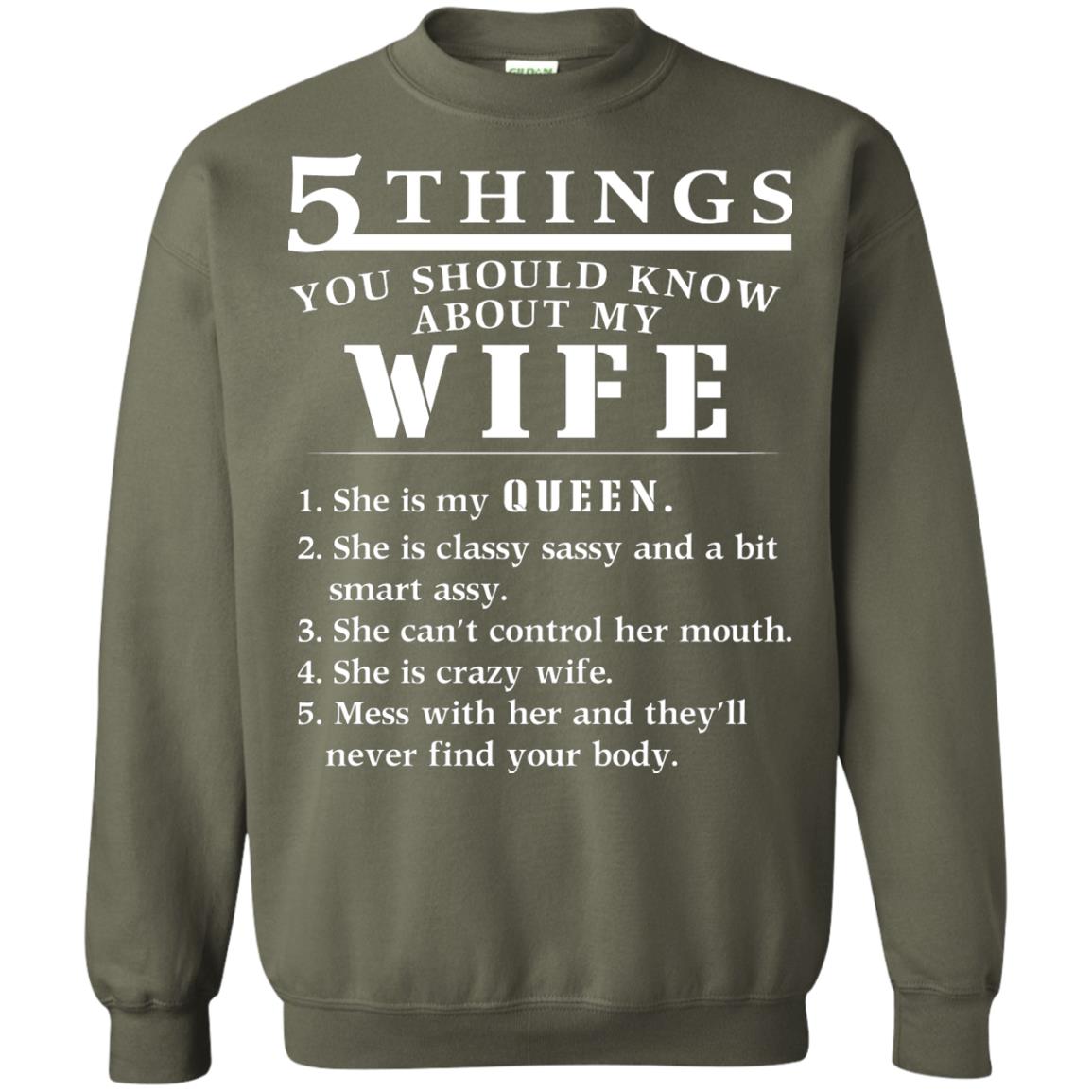 5 Things You Should Know About My Wife Husband T-shirt Military Green