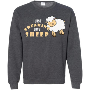 I Just Freaking Love Sheep ShirtG180 Gildan Crewneck Pullover Sweatshirt 8 oz.