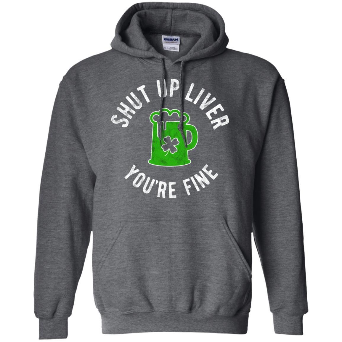 Liver You_re Fine Drinking Beer St. Patrick_s Day T-shirt Dark Heather