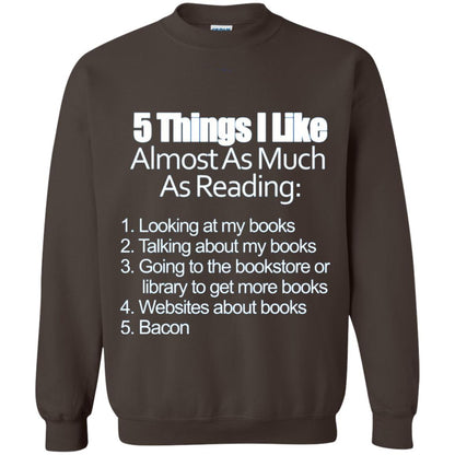 5 Things I Like Almost As Much As Reading Love Bacon T-shirt Dark Chocolate