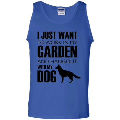 Dog Lovers T-shirt I Just Work In My Garden And Hangout With My Dog Royal