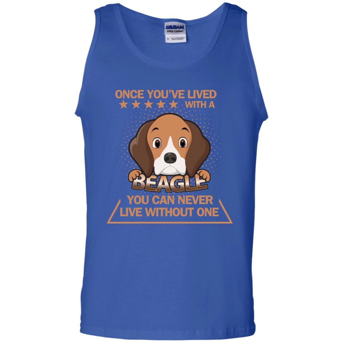 Once You've Lived With A Beagle You Can Never Live Without One Shirt Royal
