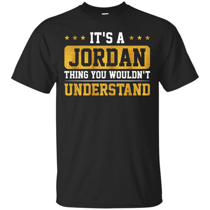 Its A Jordan Thing You Wouldnt Understand T-shirt Black