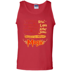 Always Protects Me Just Like Sirius Because Of You I Believe In Magic Potterhead's Dad Harry Potter ShirtG220 Gildan 100% Cotton Tank Top