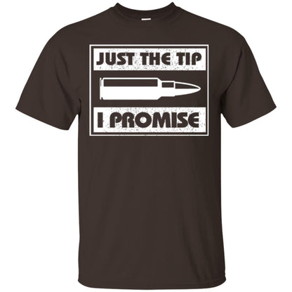 Just The Tip I Promise T-shirt Dark Chocolate