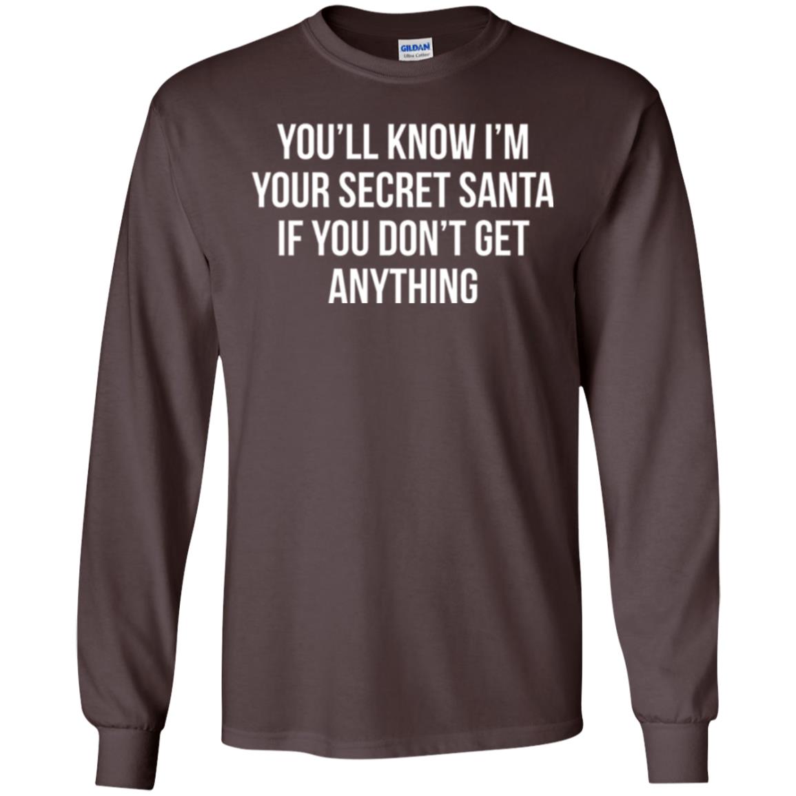 Christmas T-shirt You_ll Know I_m Your Secret Santa Dark Chocolate