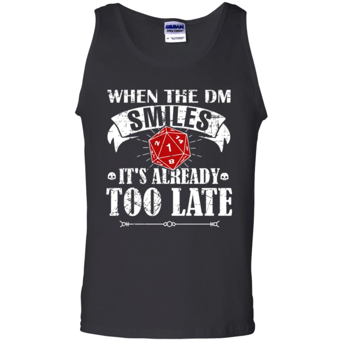 When Dungeon Smiles It_s Too Late T-shirt Black