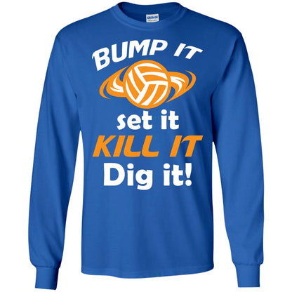 Bump It Set It Kill It Dig It Volleyball Lover T-shirt Royal