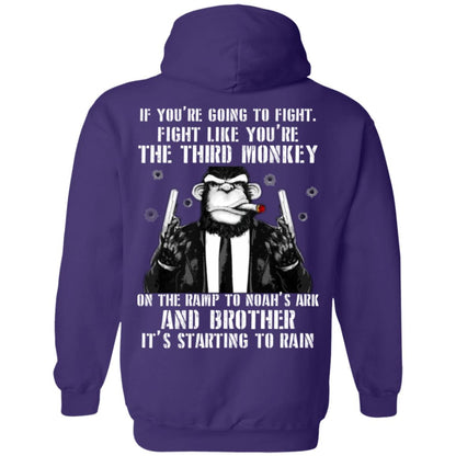 If You Are Going To Fight Fight Like You Are The Third Monkey Its Starting To Rain Purple