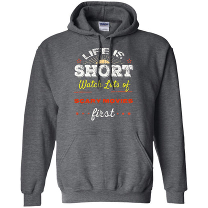 Horror Movie T-shirt Life Is Short Watch Scary Movies First Dark Heather