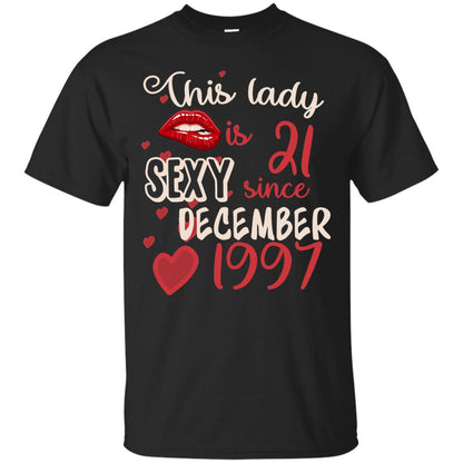 This Lady Is 21 Sexy Since December 1997 21st Birthday Shirt For December Womens Black