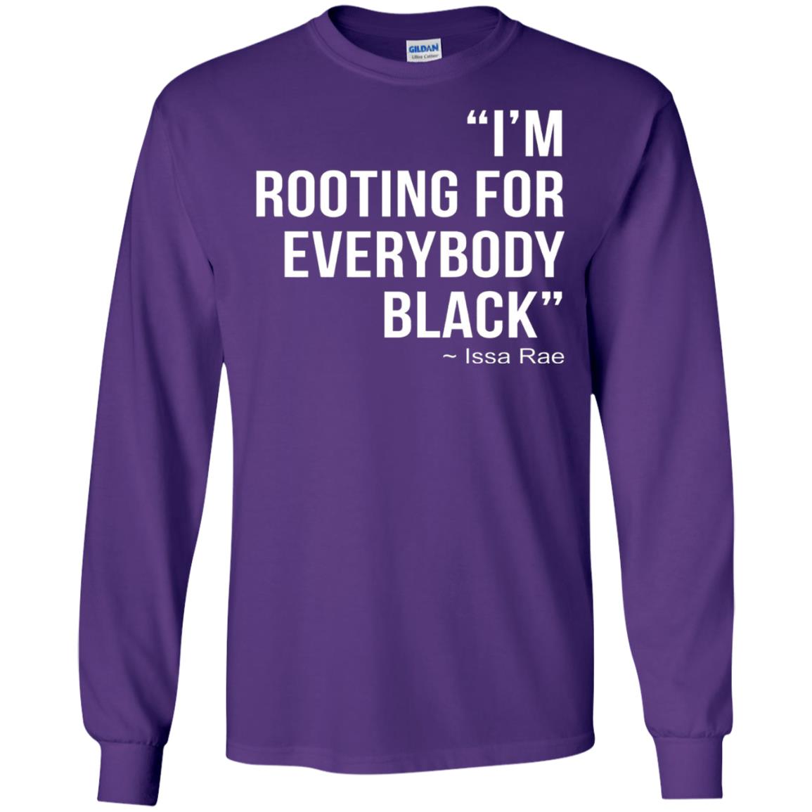 I_m Rooting For Everybody Black T-shirt Purple