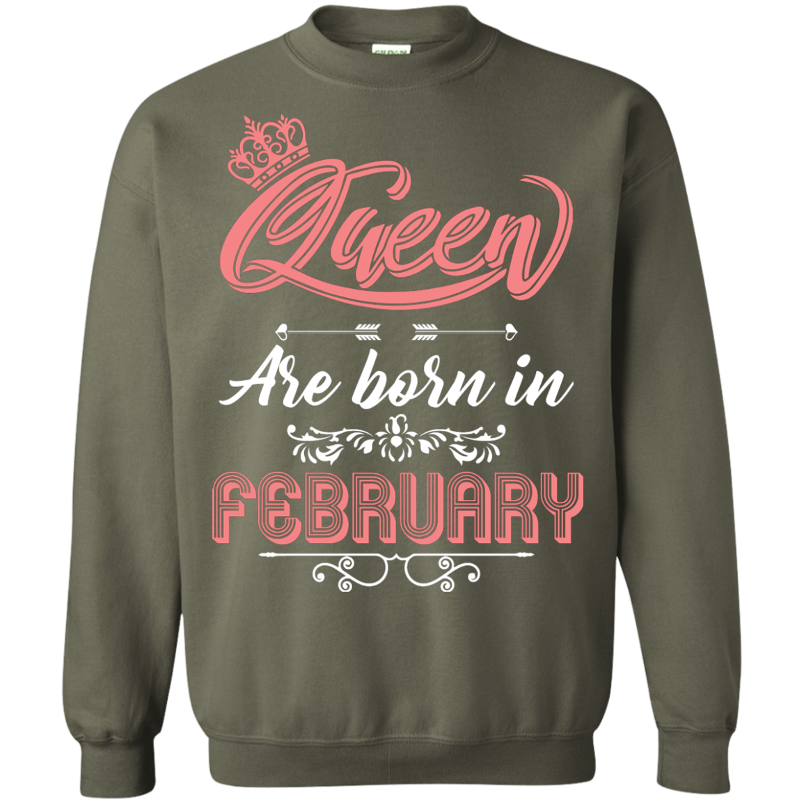 Brithday T-Shirt Queen Are Born In February Military Green