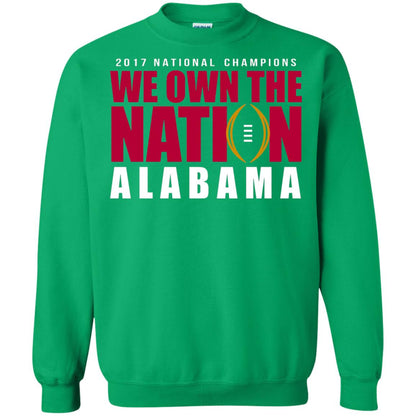 Football T-shirt 2017 National Champions We Own The Nation Alabama Irish Green
