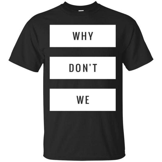 Why Don_t We T-shirt Black