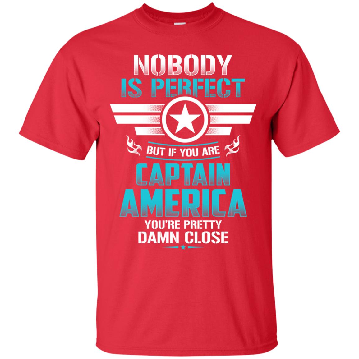 Nobody Is Perfect But If You Are Captain America You_re Pretty Damn Close Movie Fan T-shirt Red