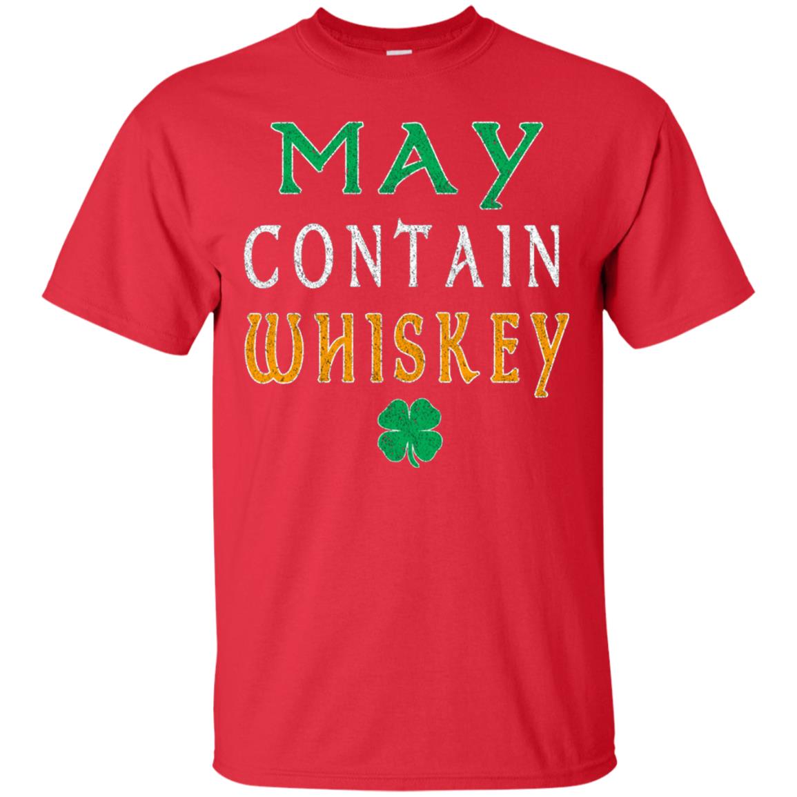 May Contain Whiskey St. Patrick_s Day T-shirt Red