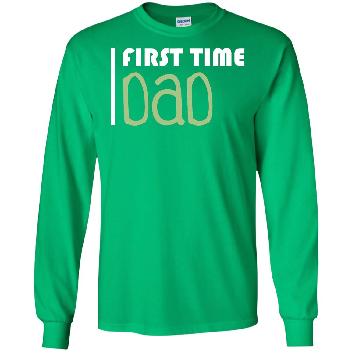 First Time Dad New Dad Shirt Irish Green
