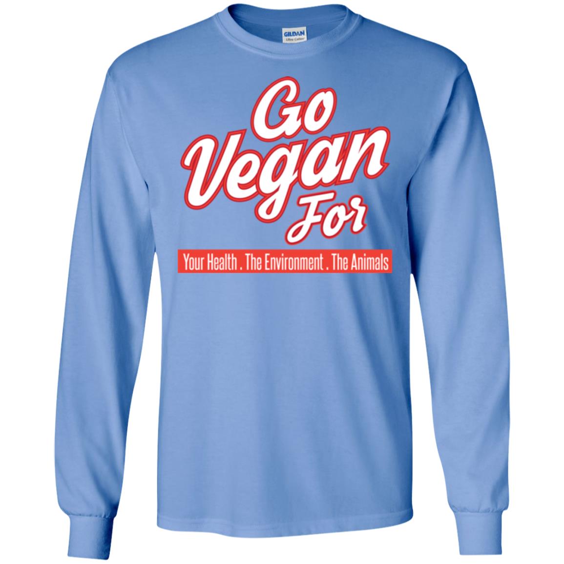 Vegetarian T-shirt Go Vegan For Your Health The Environment The Animals Carolina Blue