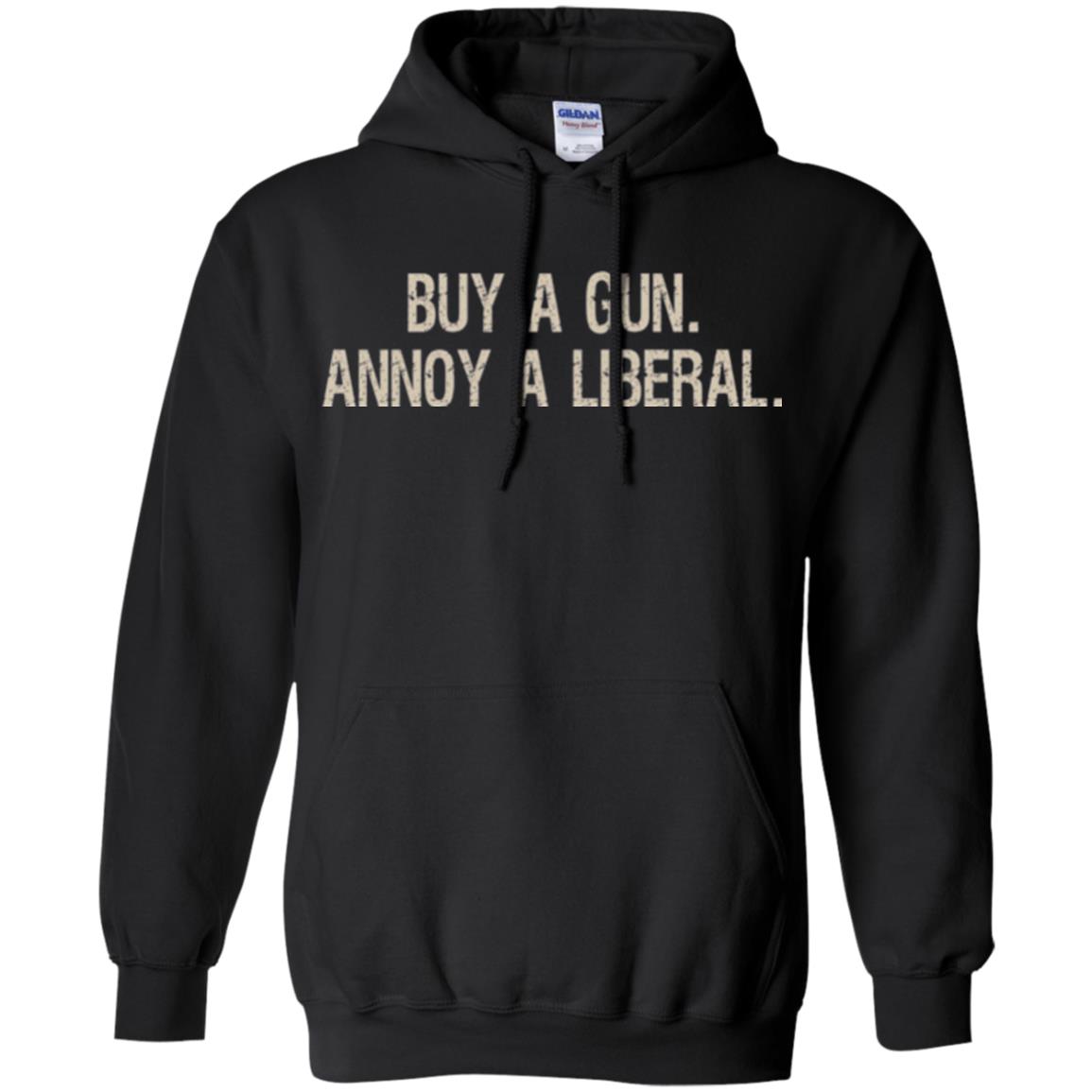 Gun Lovers T-shirt Buy A Gun Annoy A Liberal Black