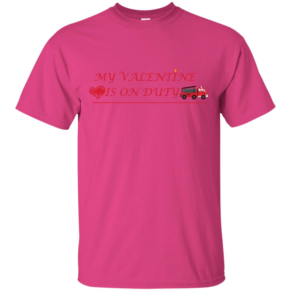 My Valentine Is On Duty Firefighter's Girlfriend Shirt Heliconia