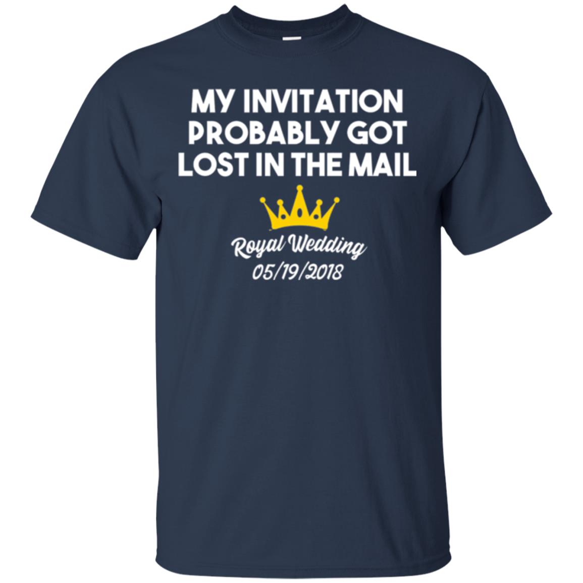 My Invitation Probably Got Lost In The Mail Royal Wedding 2018 Navy