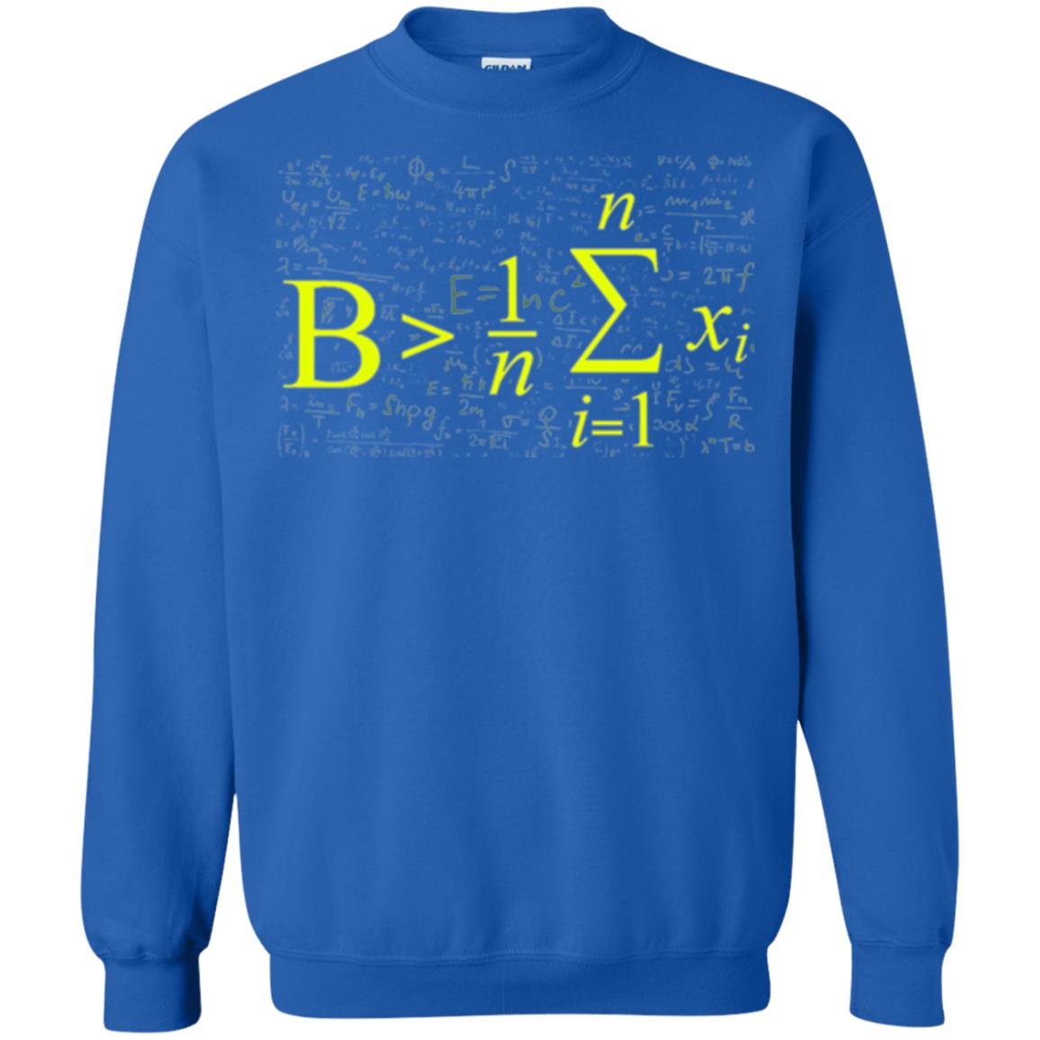Be Greater Than Average Funny Math Lovers T-shirt Royal