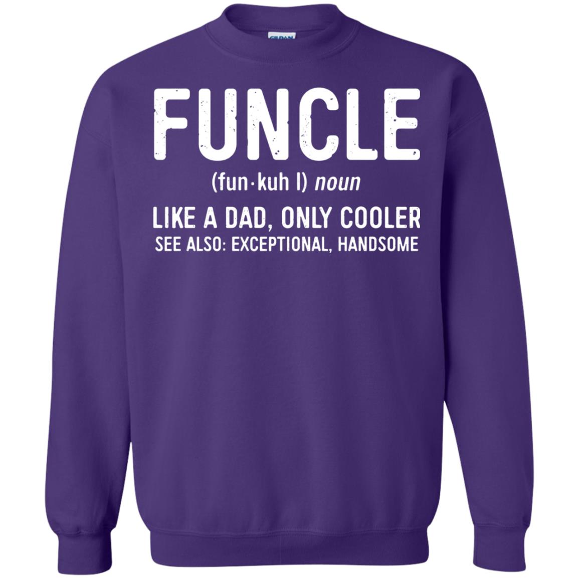 Funcle Definition Like A Dad Only Cooler Uncle T-shirt Purple