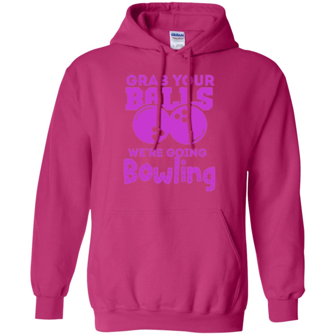 Funny Bowler T-shirt Grab Your Balls We_re Going Bowling Heliconia
