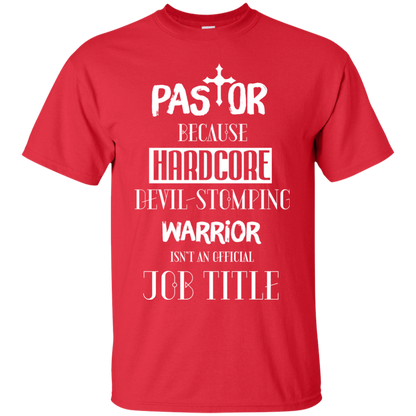 Pastor Because Hardcore Devil Stomping T-shirt Red