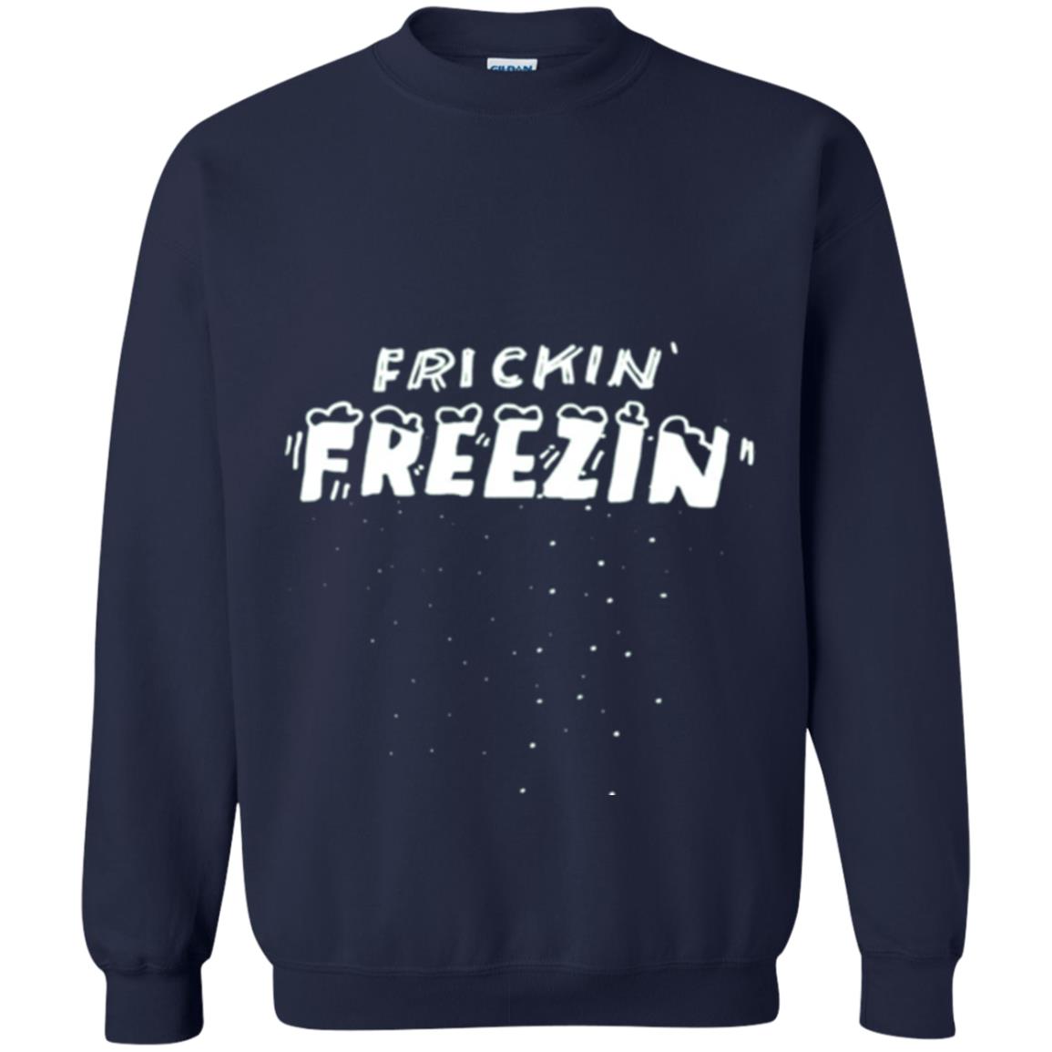 Funny Frickin_ Freezin_ T-shirt Navy