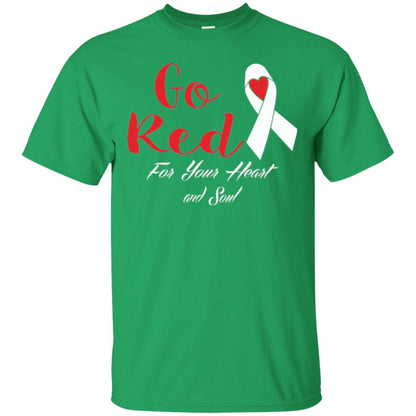 National Wear Red Day T-shirt Go Red For Your Heart And Soul Irish Green