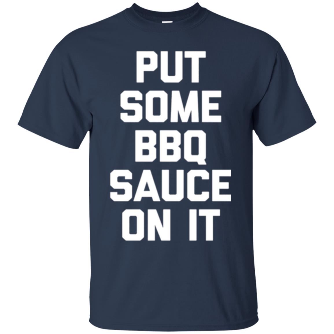 Barbecue Lovers T-shirt Put Some Bbq Sauce On It Navy