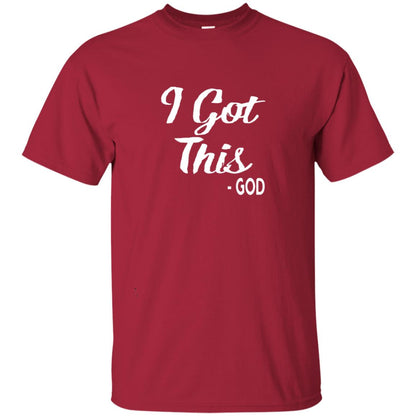 I Got This God Christian Faith T-shirt Cardinal
