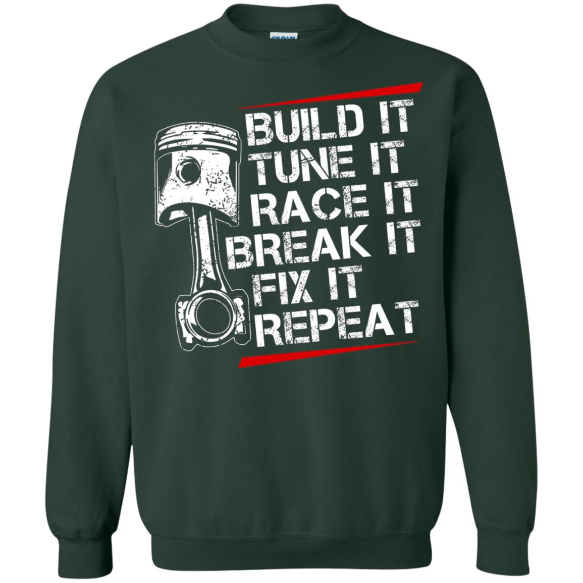 Build It Tune It Race It Break It Fix It Repeat Racecar Steps T-shirt Forest Green