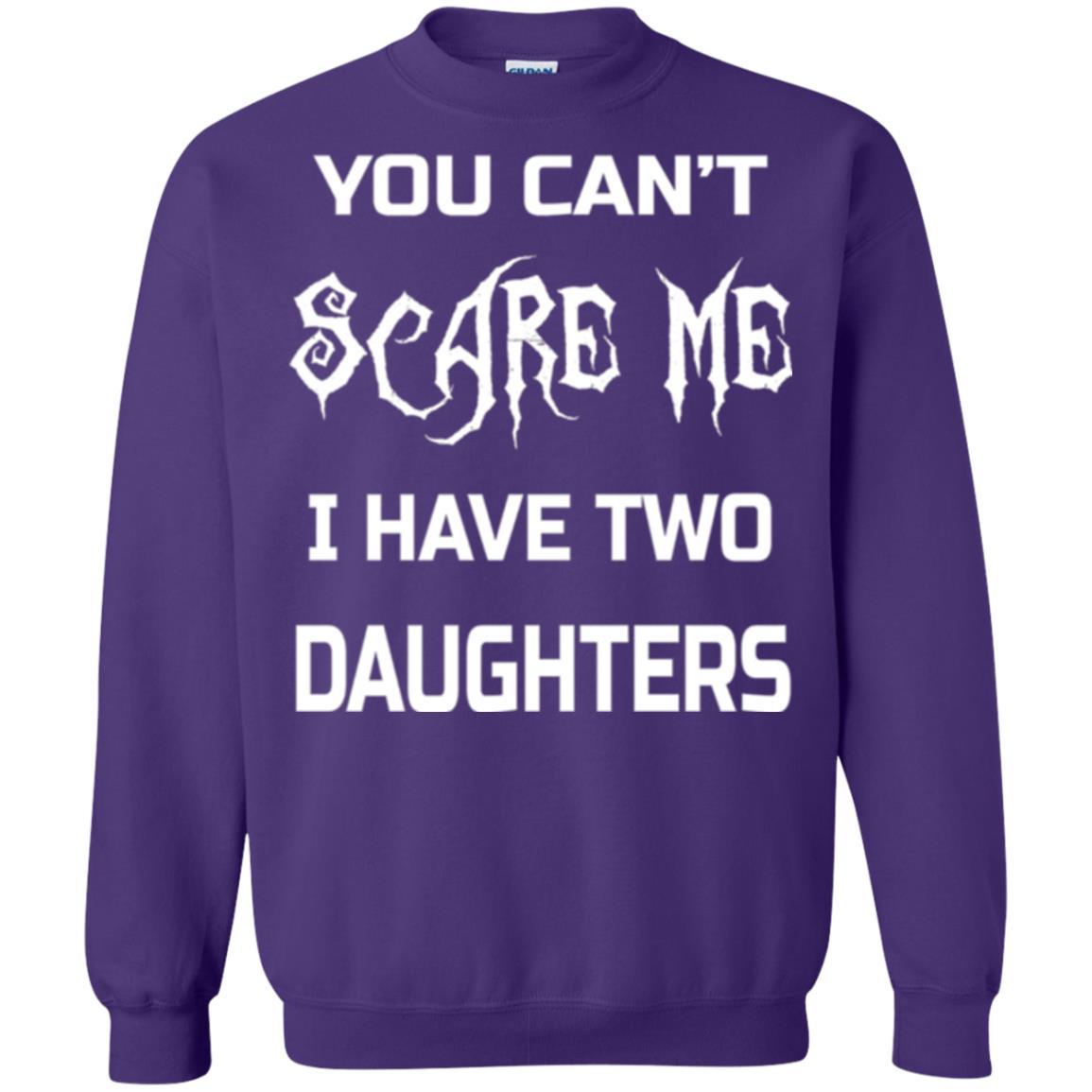Daddy T-shirt You Can_t Scare Me I Have Two Daughters Purple
