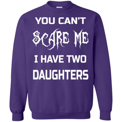 Daddy T-shirt You Can_t Scare Me I Have Two Daughters Purple
