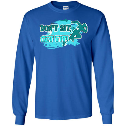 Dont Sit Get Fit Runner Shirt Royal